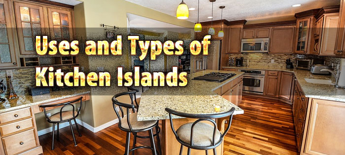 Uses and Types of Kitchen Islands