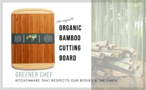 Greener Chef Bamboo Cutting Board & Wood Chopping Board, EXTRA-LARGE & ORGANIC, Will NEVER Dull Your Knives! Best Multipurpose Kitchen Appliance w/ Groove & Fathers Day, Wedding or Housewarming Gift